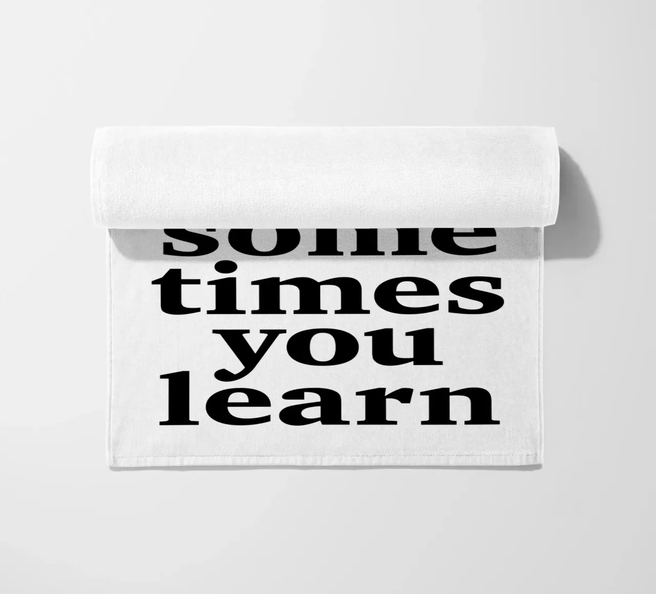 sometimes you win – sometimes you learn telo mare da The True Type