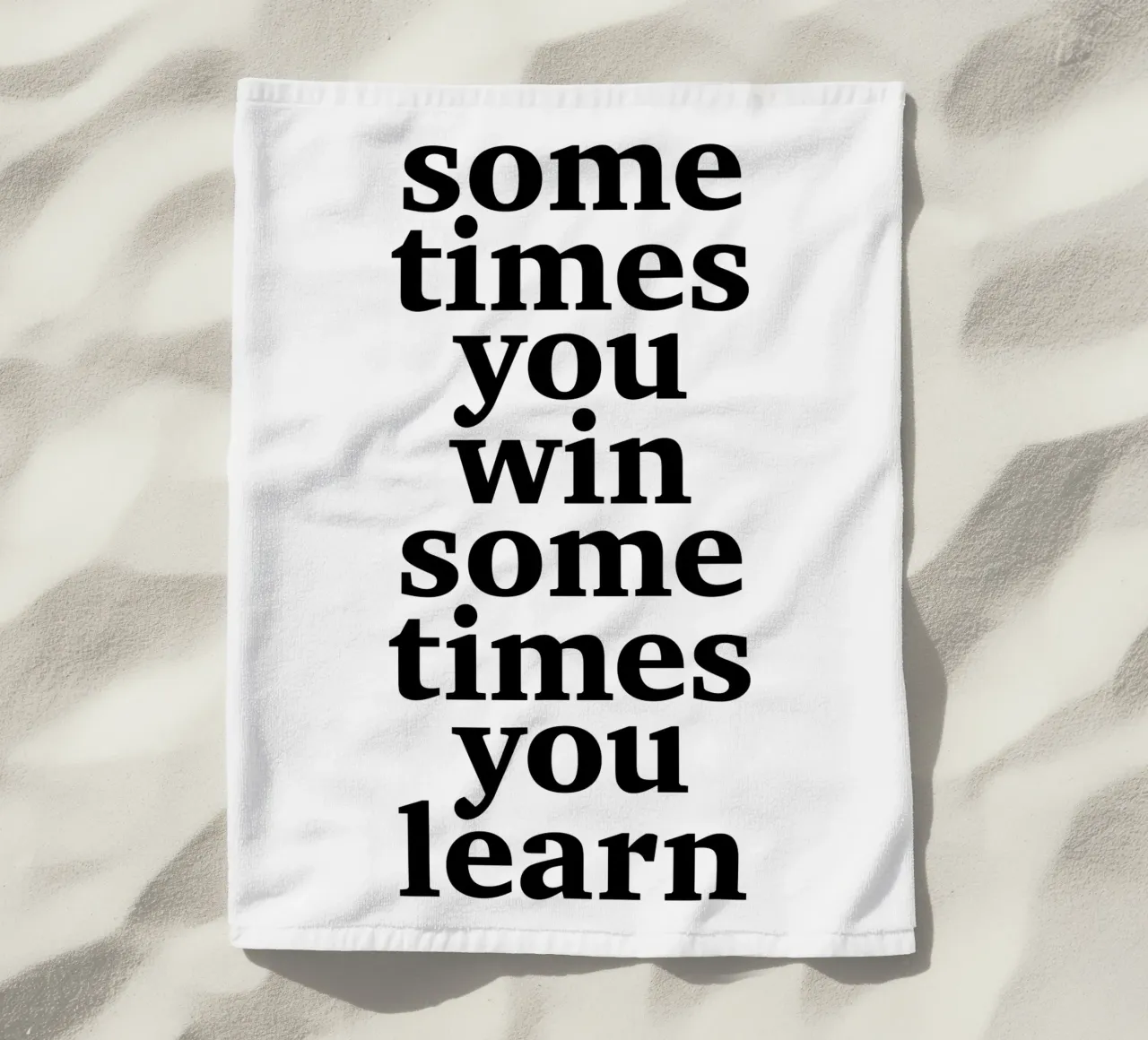 sometimes you win – sometimes you learn Strandtuch von The True Type