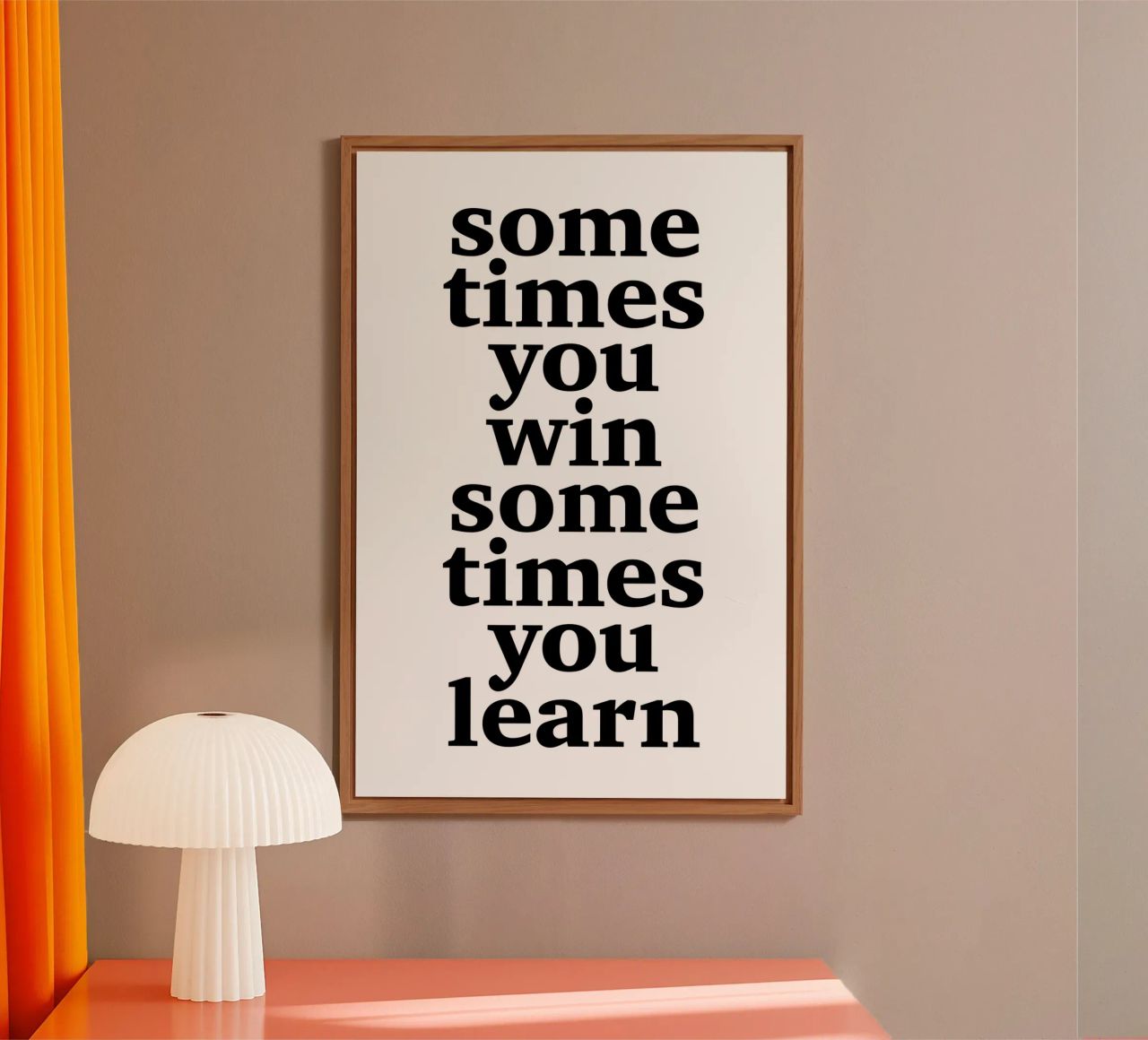 sometimes you win – sometimes you learn alu-dibond by The True Type