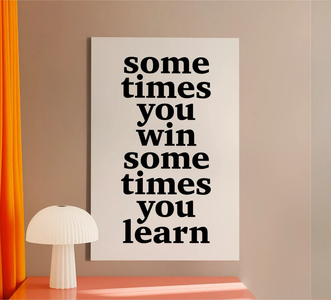 sometimes you win – sometimes you learn tela da The True Type