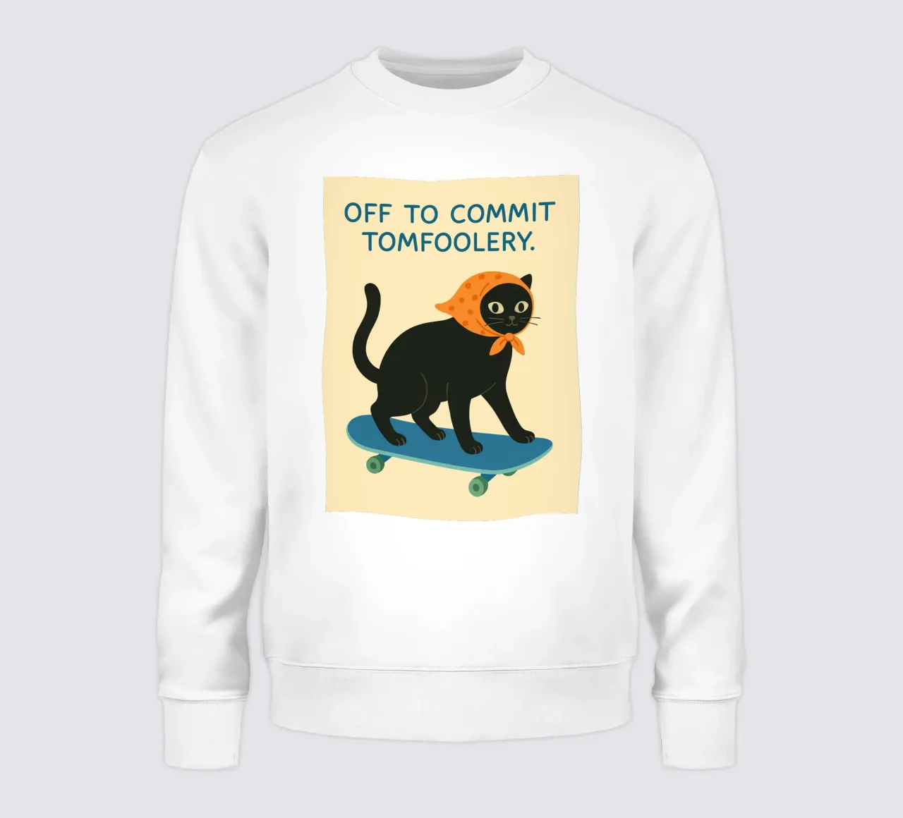 off to commit tomfoolery sweatshirt by kroocoot