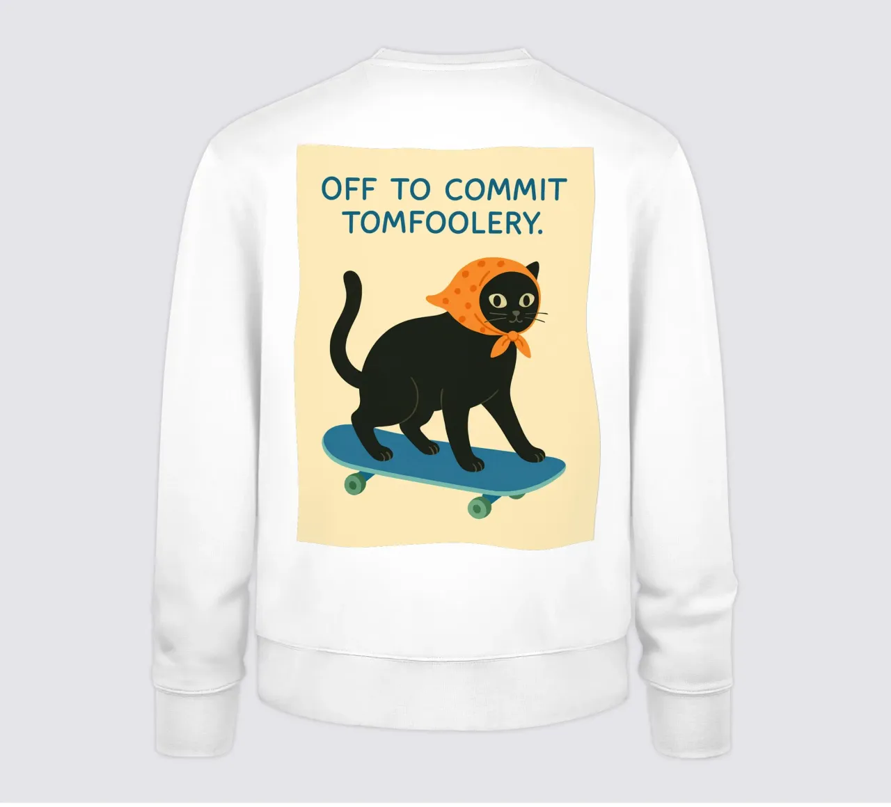 off to commit tomfoolery sweatshirt by kroocoot