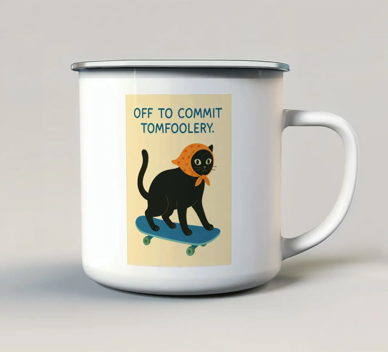 off to commit tomfoolery enamel mug by kroocoot