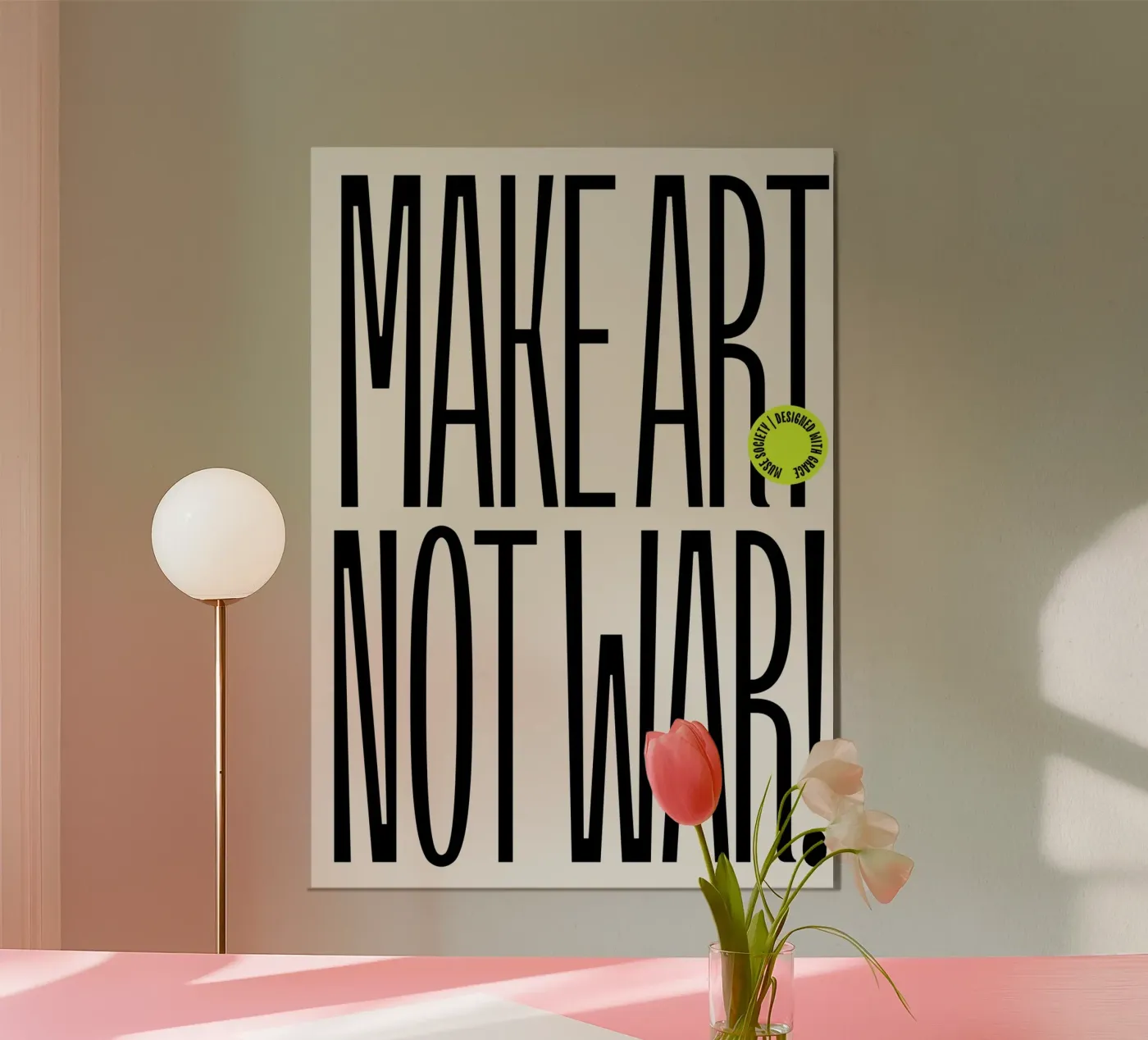 MAKE ART NOT WAR poster da BAWA