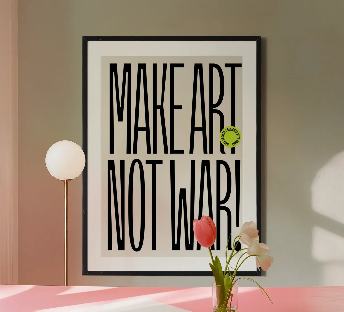 MAKE ART NOT WAR poster da BAWA