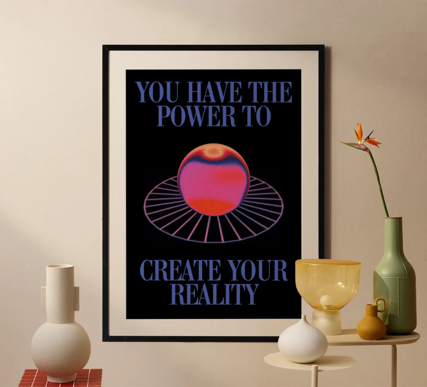 CREATE YOUR REALITY poster by Muse Society Shop