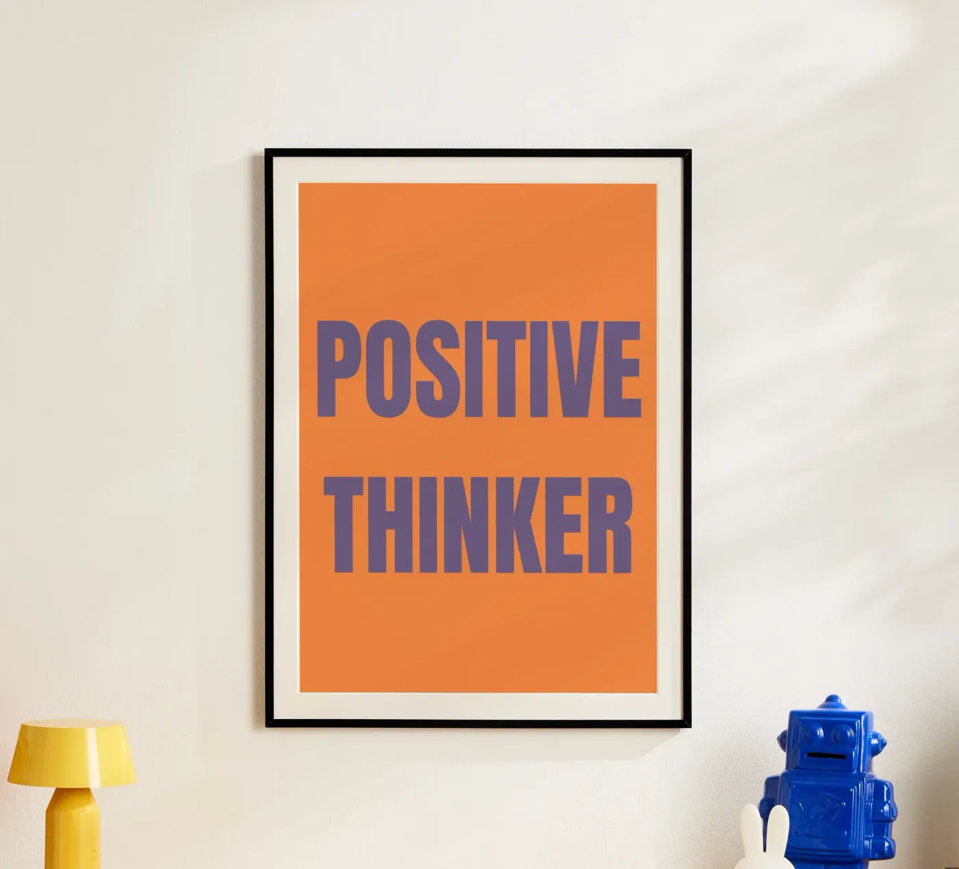 Positive Thinker poster van Tabea Jule