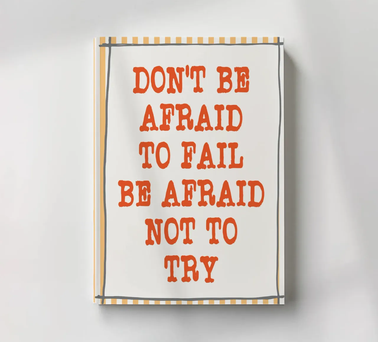 dont be afraid to fail notebook by genzaa