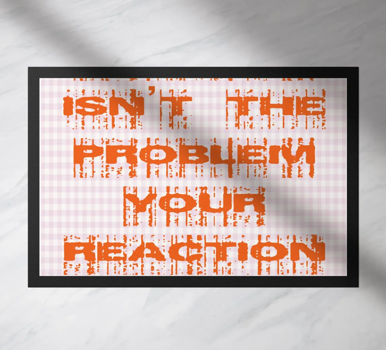 your problem isnt your problem doormat by genzaa