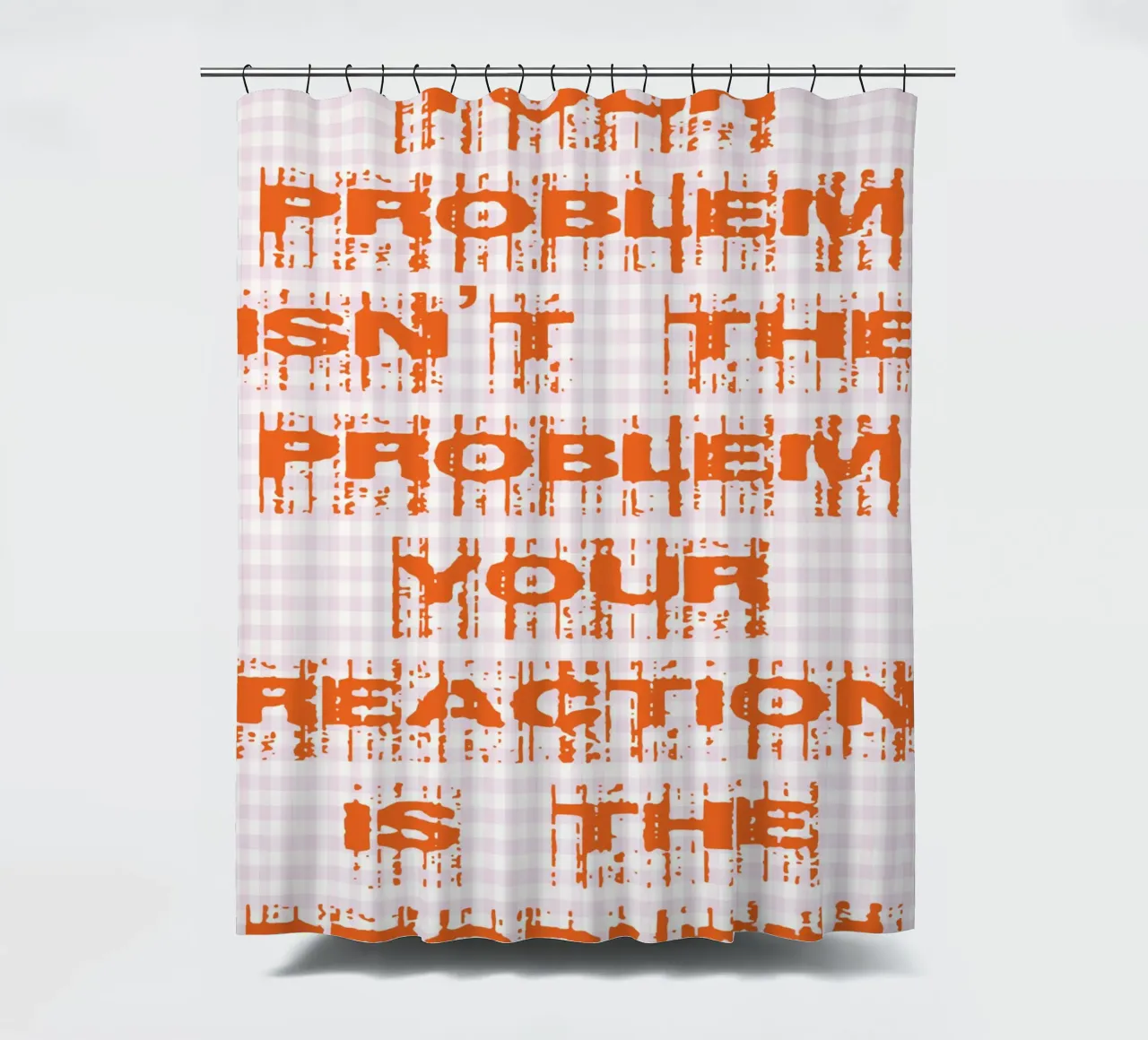 Ihr Problem ist nicht Ihr Problem Duschvorhang von genzaa