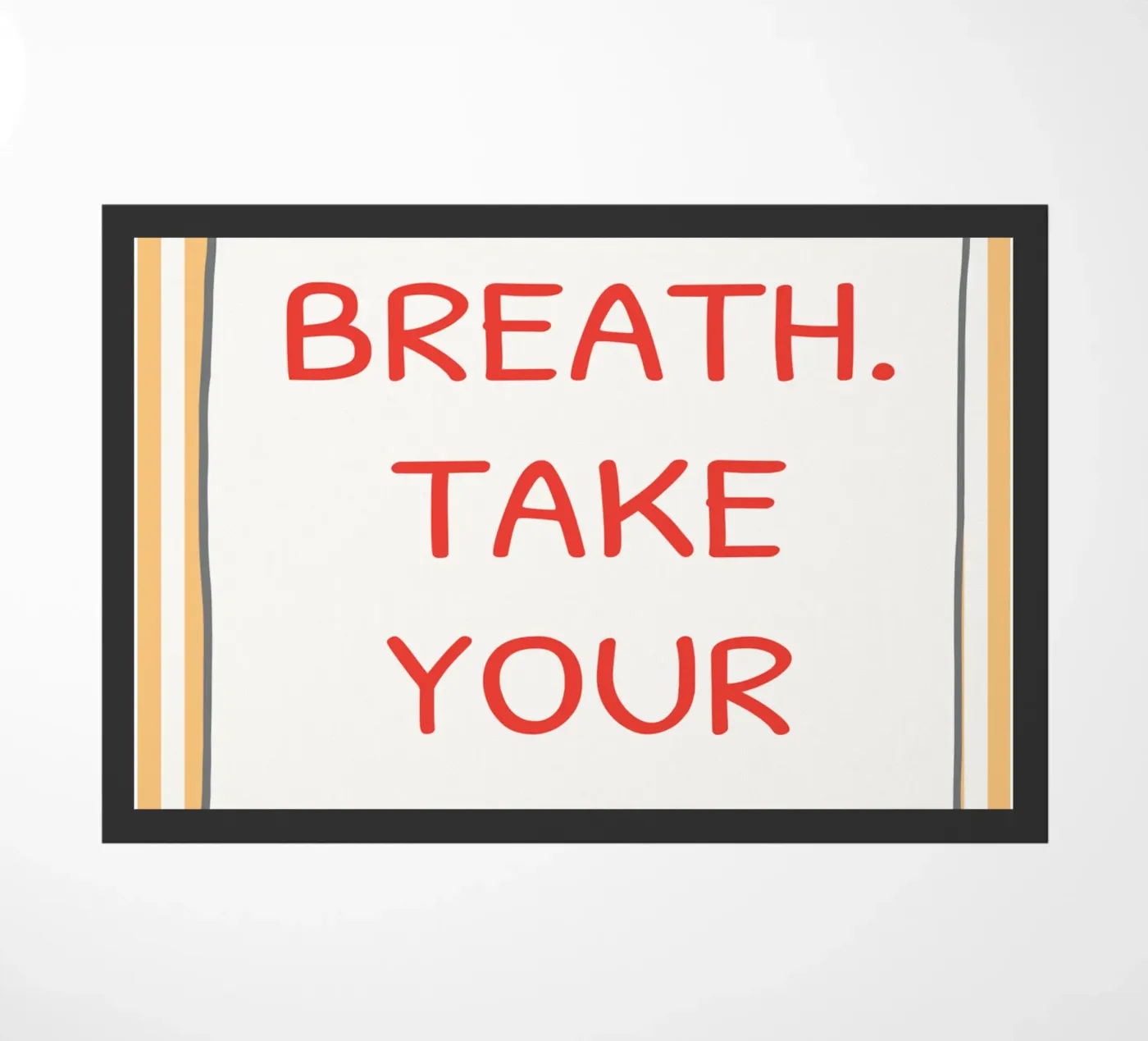 take your time doormat by genzaa