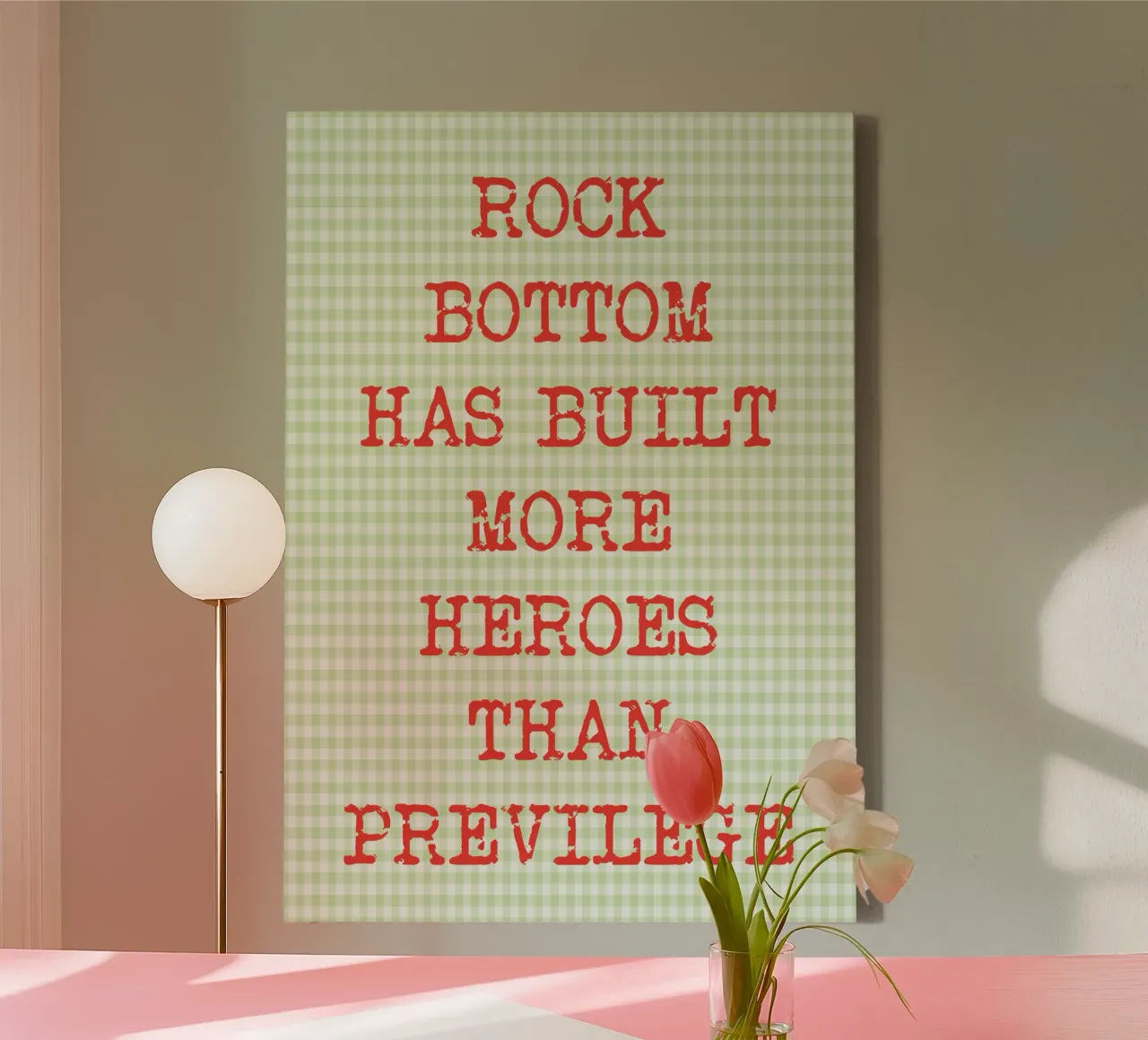 rock bottom has built more heroes than previlege canvas by genzaa