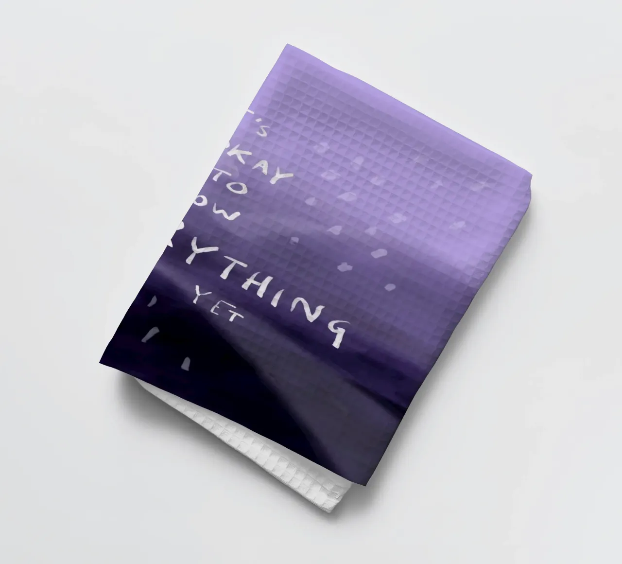 It’s okay not to know everything yet canovaccio da cucina da Patruschka Paints