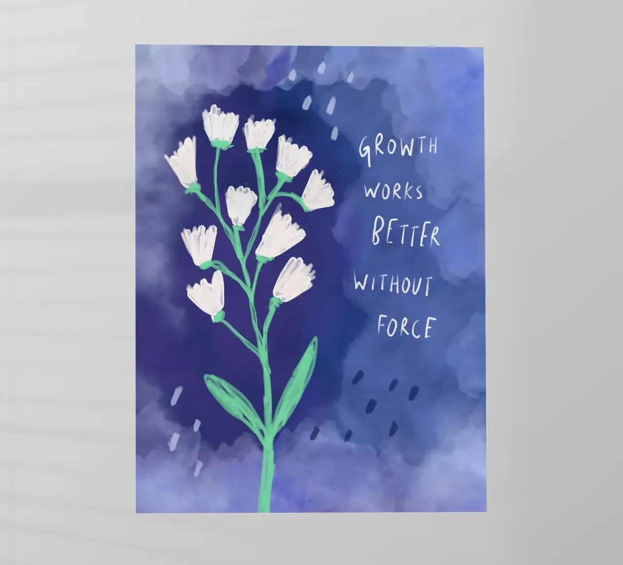 Growth works better without force pellicola backlit da Patruschka Paints