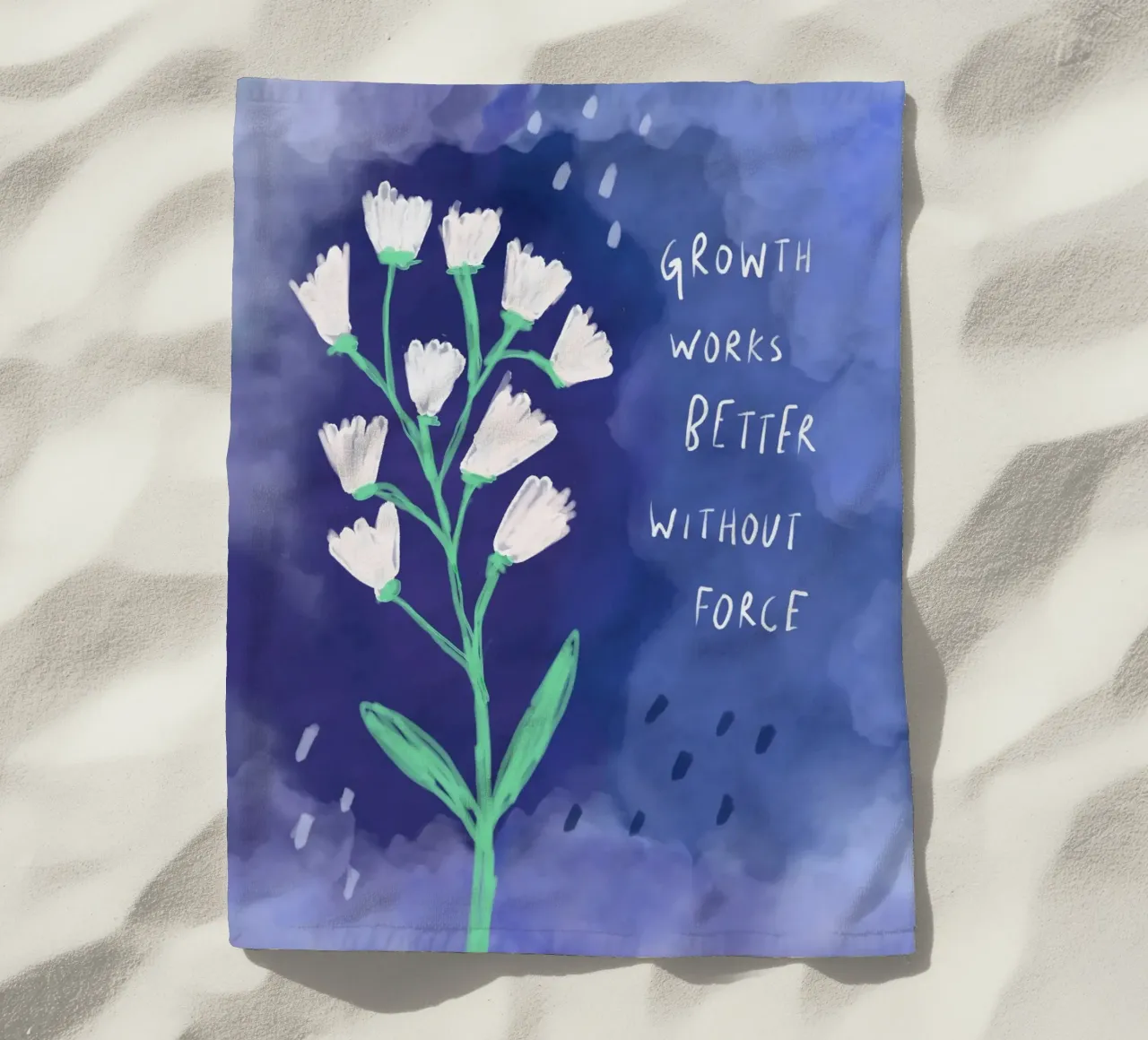 Growth works better without force telo mare da Patruschka Paints