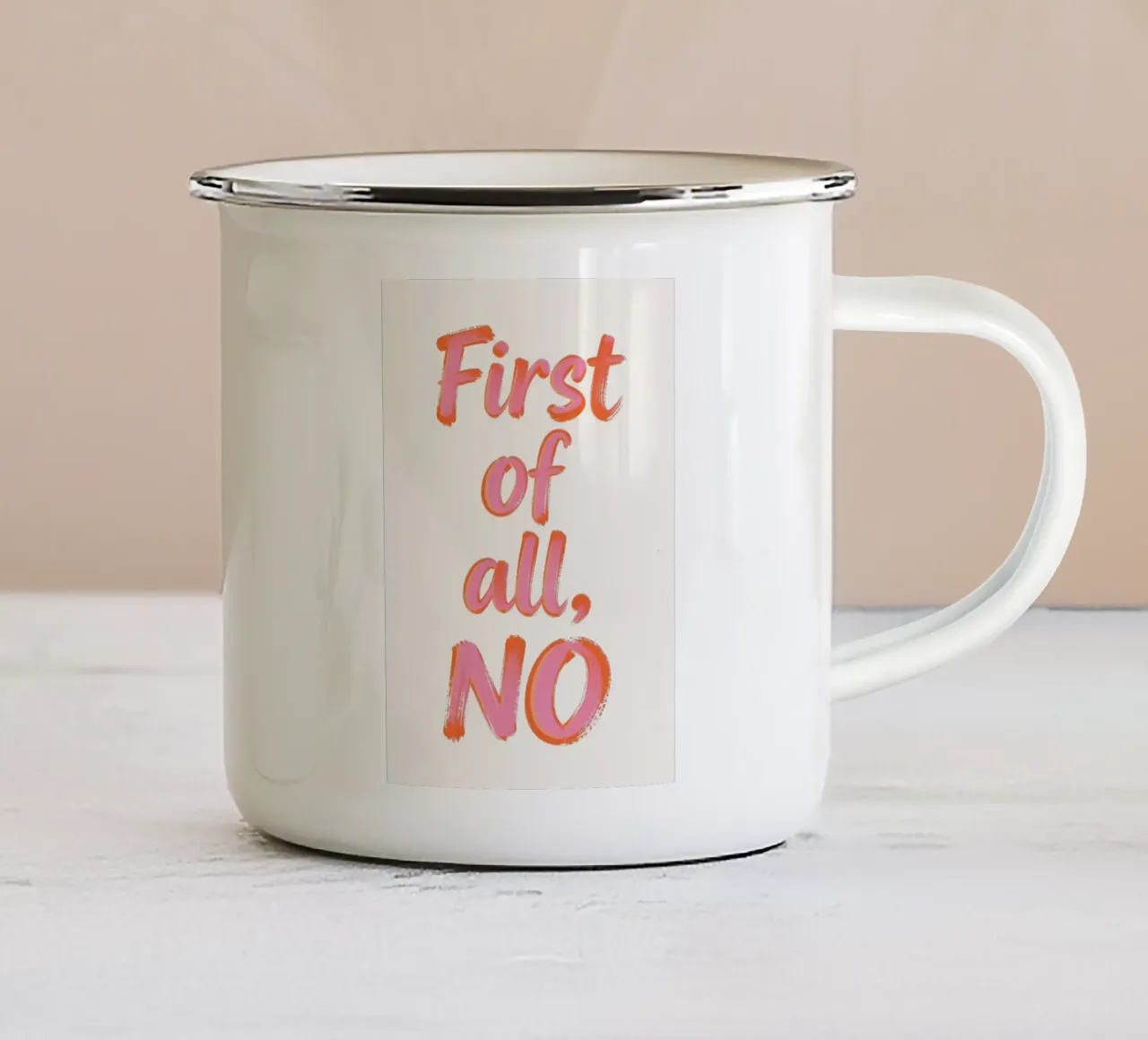 Prima di tutto, NO tazza in smalto da Bold Type Co.