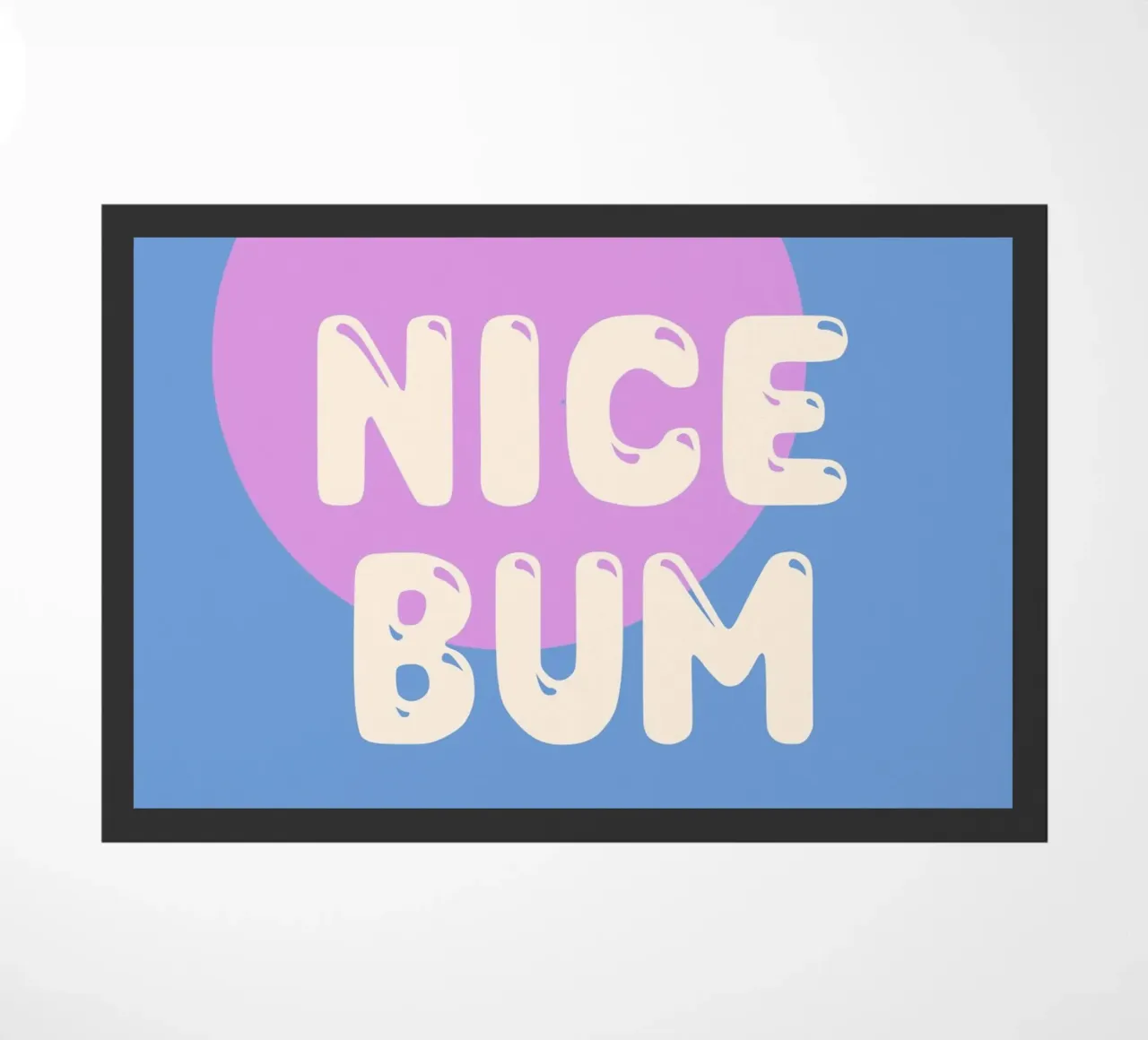 Nice Bum doormat by MODERN NUANCE