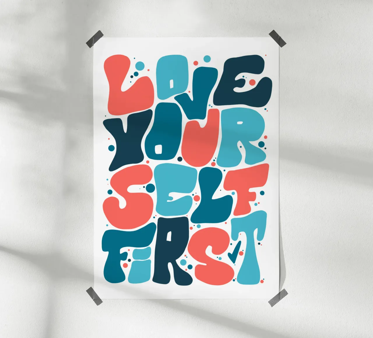 Love Yourself First poster con telaio in plastica da LIMITED EDITION LETTERS