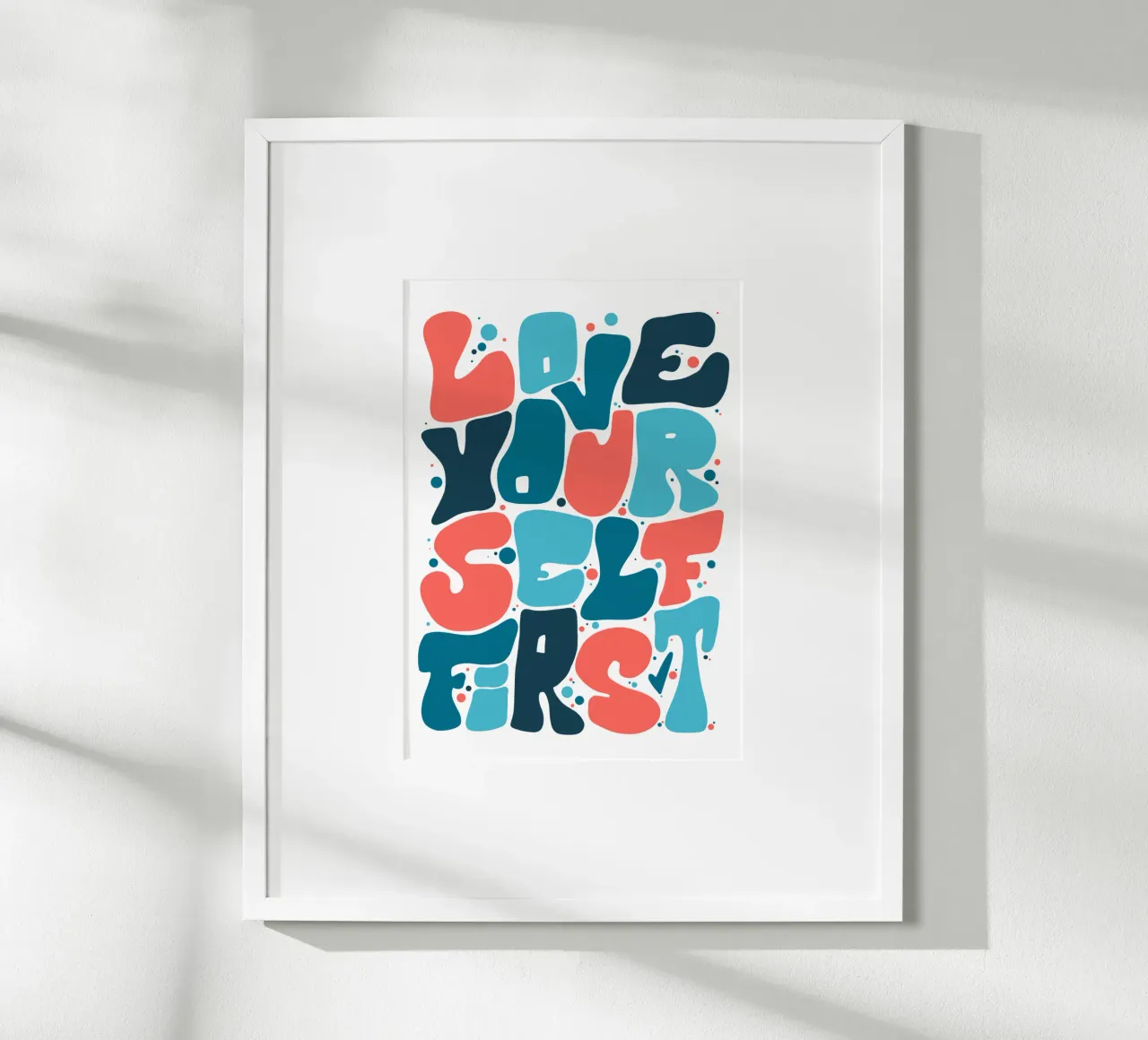 Love Yourself First poster con telaio in plastica da LIMITED EDITION LETTERS