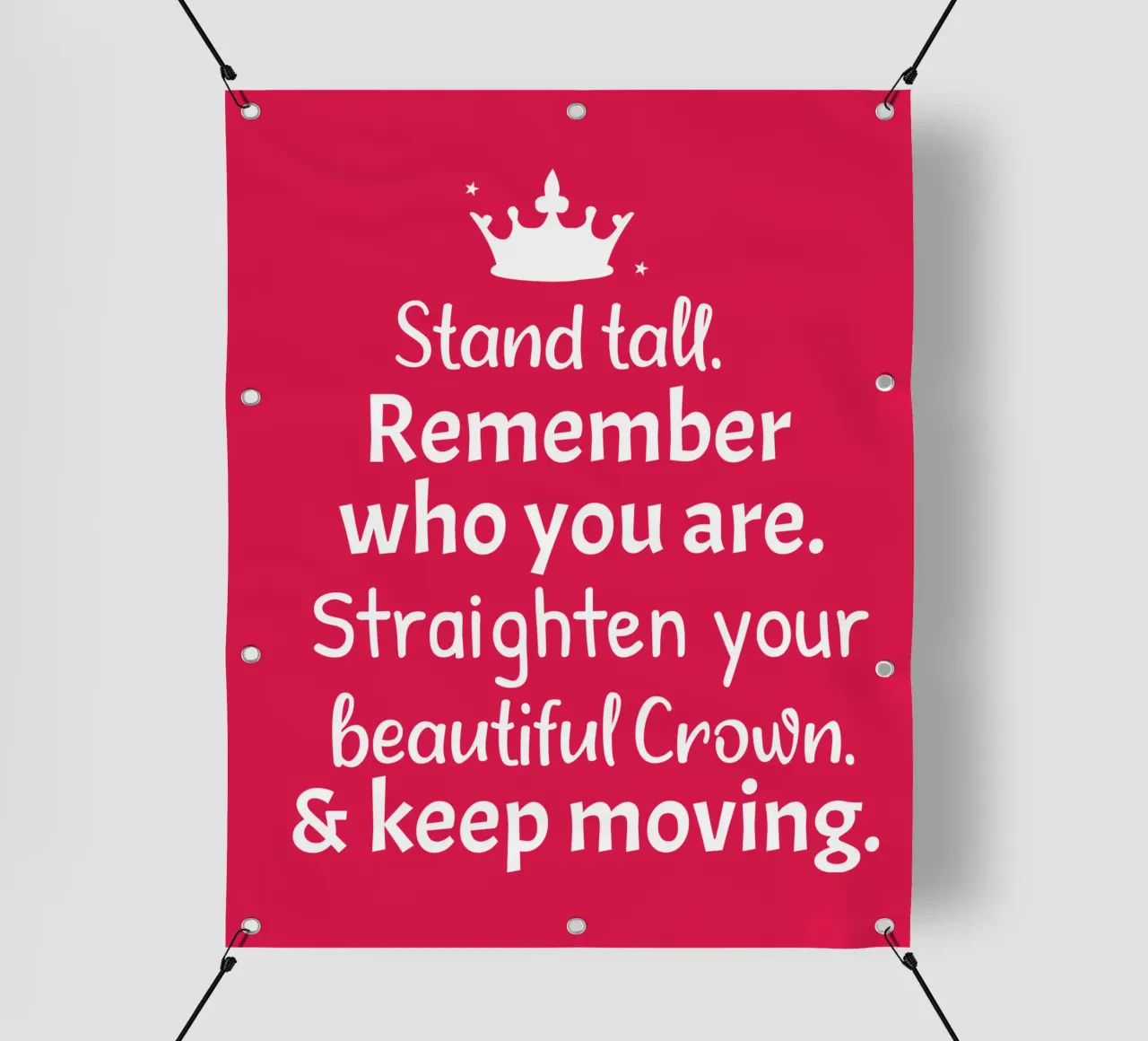 Remember who you are, straighten your crown and keep moving telo in pvc da baobabprintstore