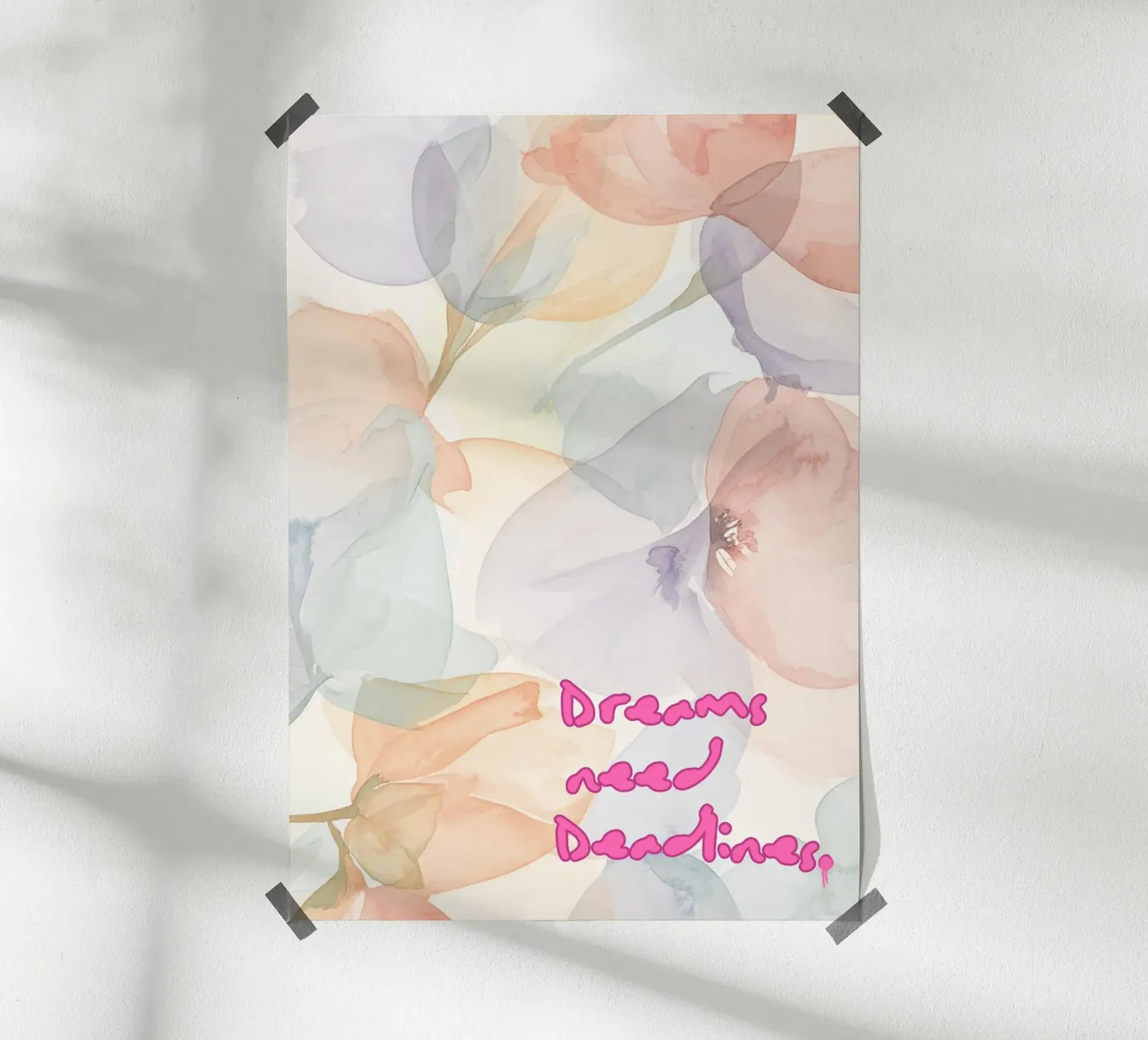 DREAMS NEED DEADLINES poster da Muse Society Shop