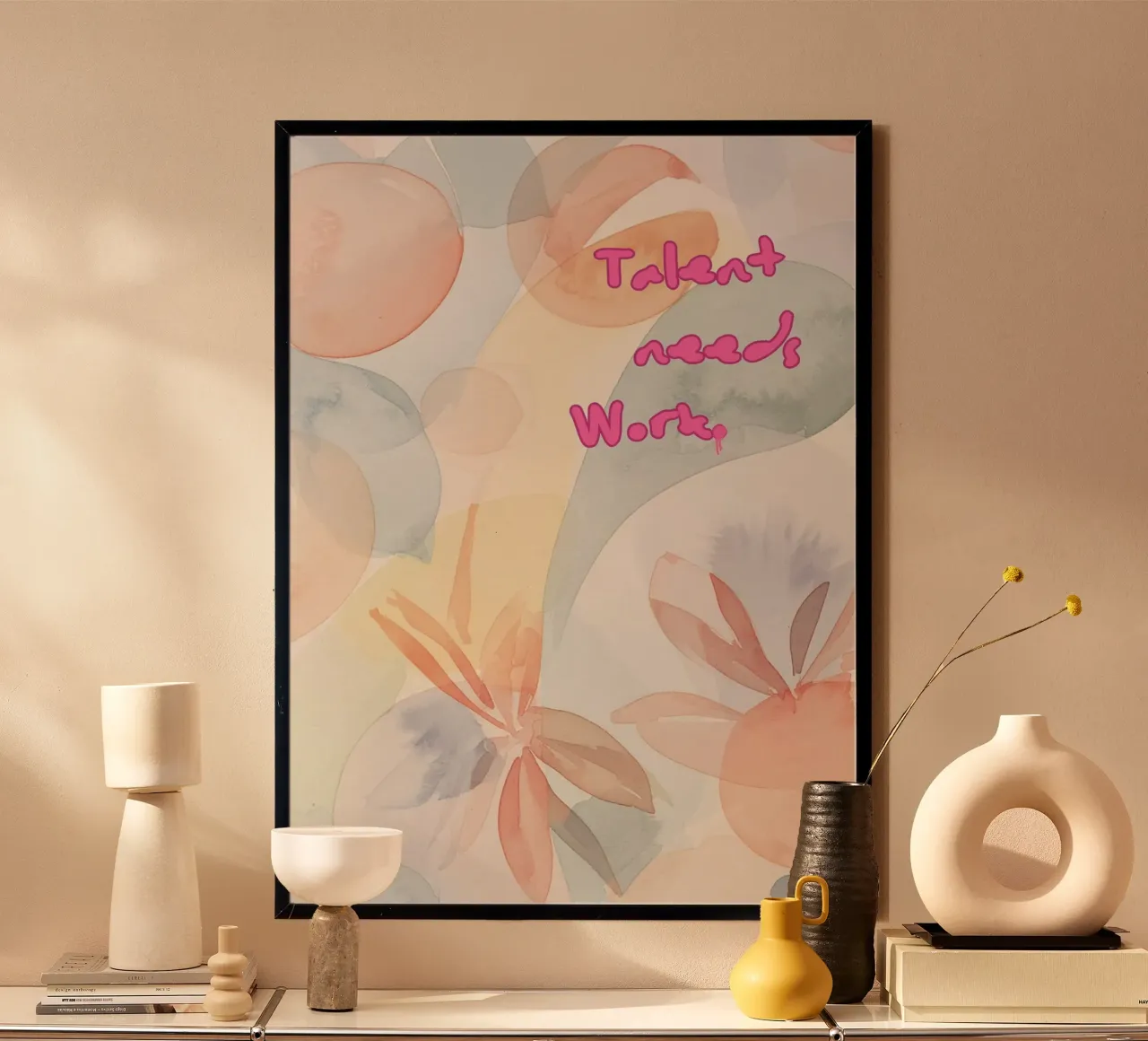 TALENT NEEDS WORK poster by Muse Society Shop