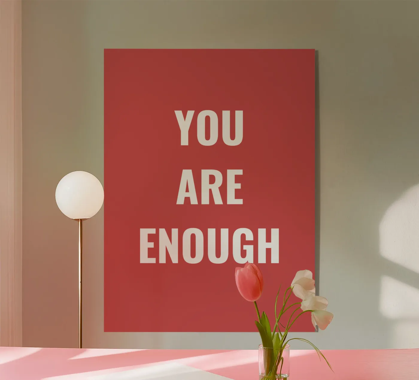 YOU ARE ENOUGH acrylic glass by Simple