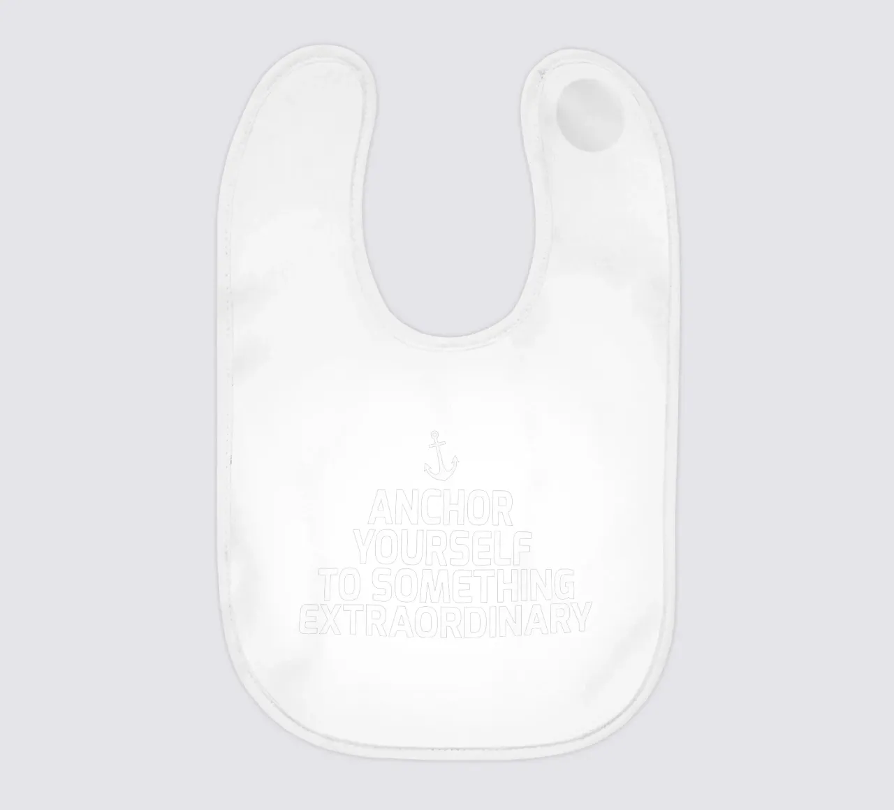 Anchor yourself to something extraordinary bavaglino da baobabprintstore