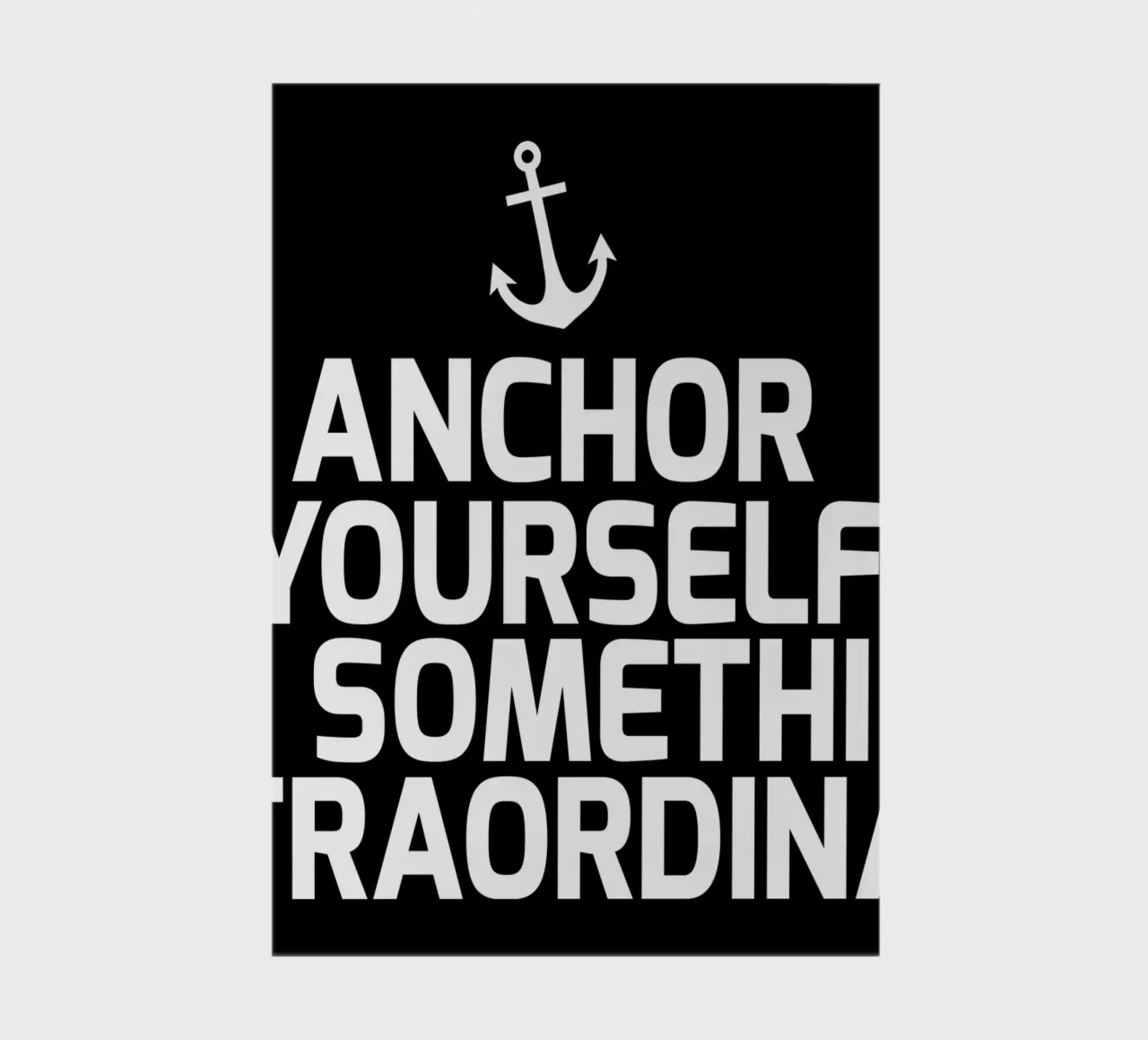 Anchor yourself to something extraordinary notebook by baobabprintstore
