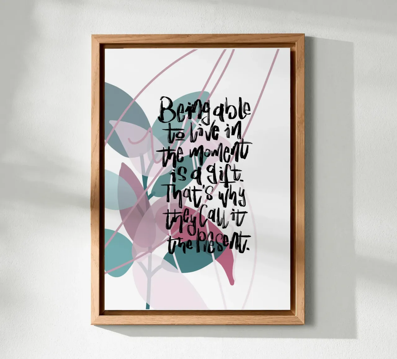 Being able to live in the moment alluminio dibond da LIMITED EDITION LETTERS