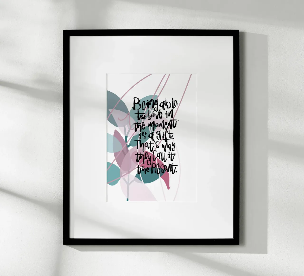Being able to live in the moment carta hahnemühle da LIMITED EDITION LETTERS