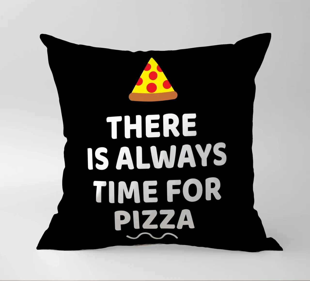 There is always time for pizza cuscino da baobabprintstore