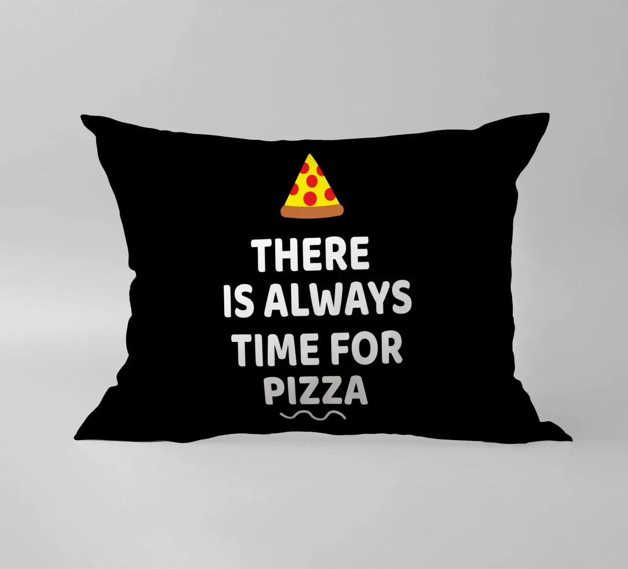 There is always time for pizza cuscino da baobabprintstore