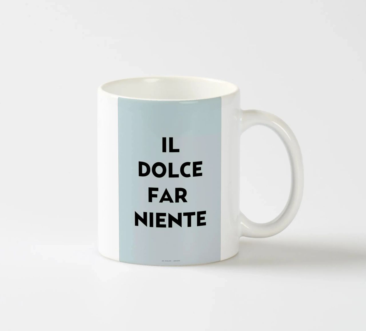 Il dolce far niente tazza in ceramica da The Wall Shop