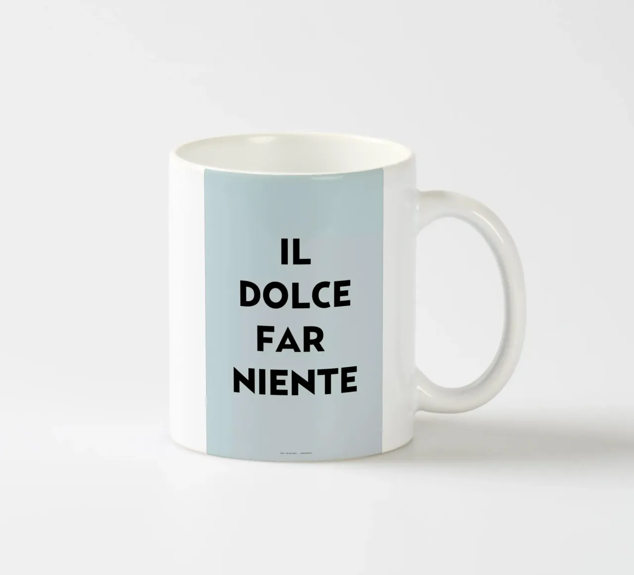 Il dolce far niente tazza in ceramica da The Wall Shop