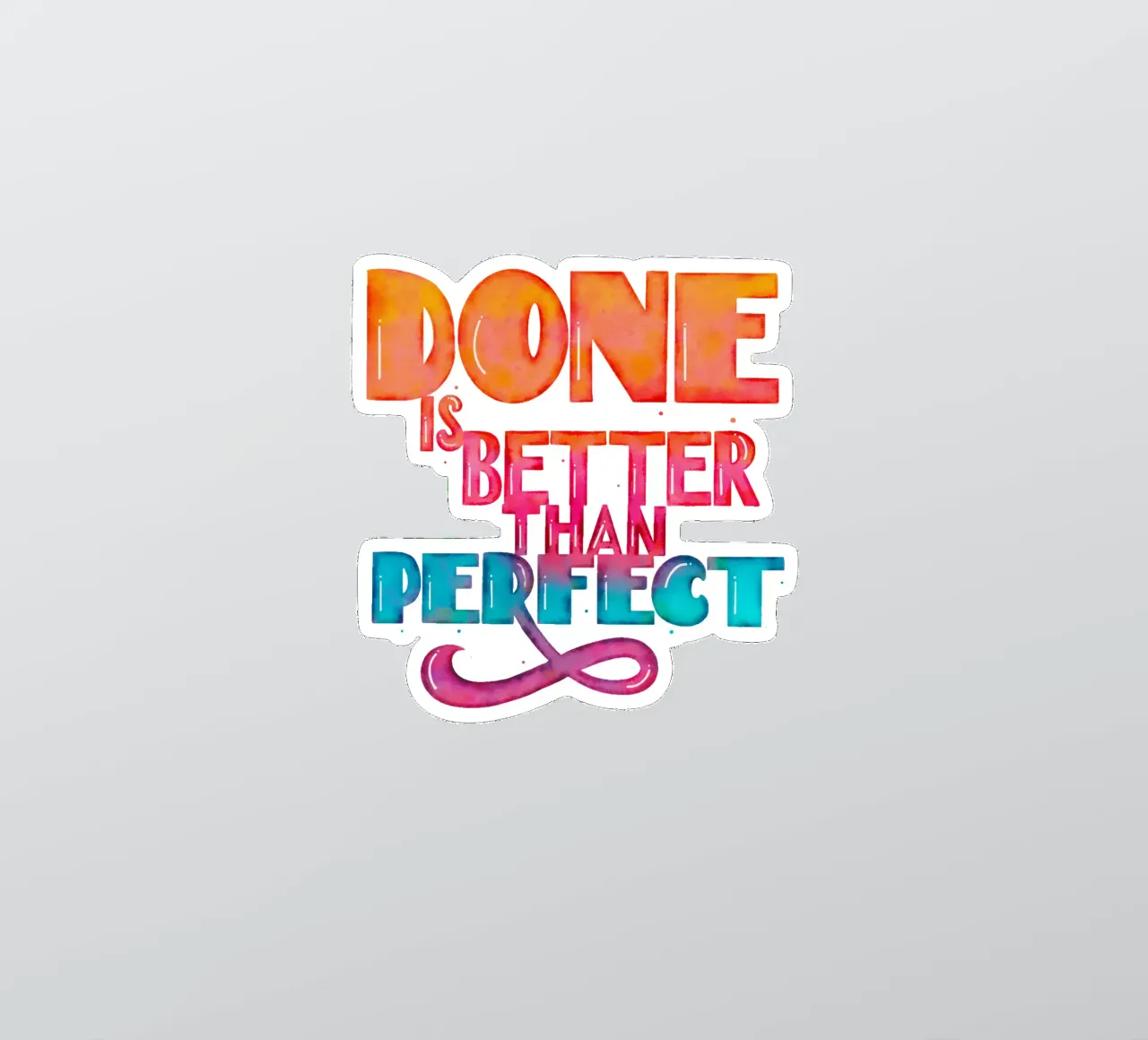 Zitat. Done IS Better Than Perfect. sticker by CalliLetters