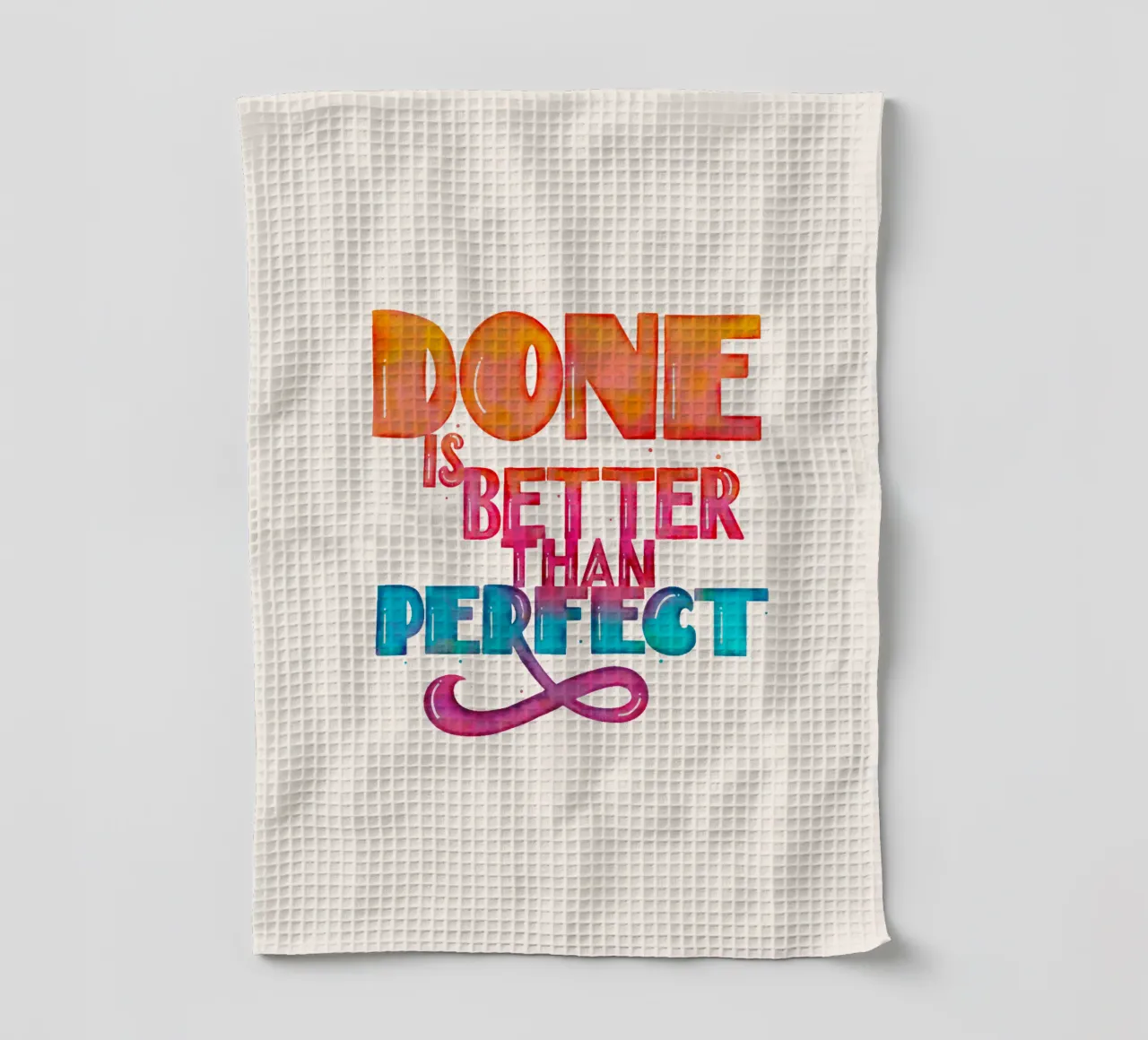 Zitat. Done IS Better Than Perfect. tea towel by CalliLetters