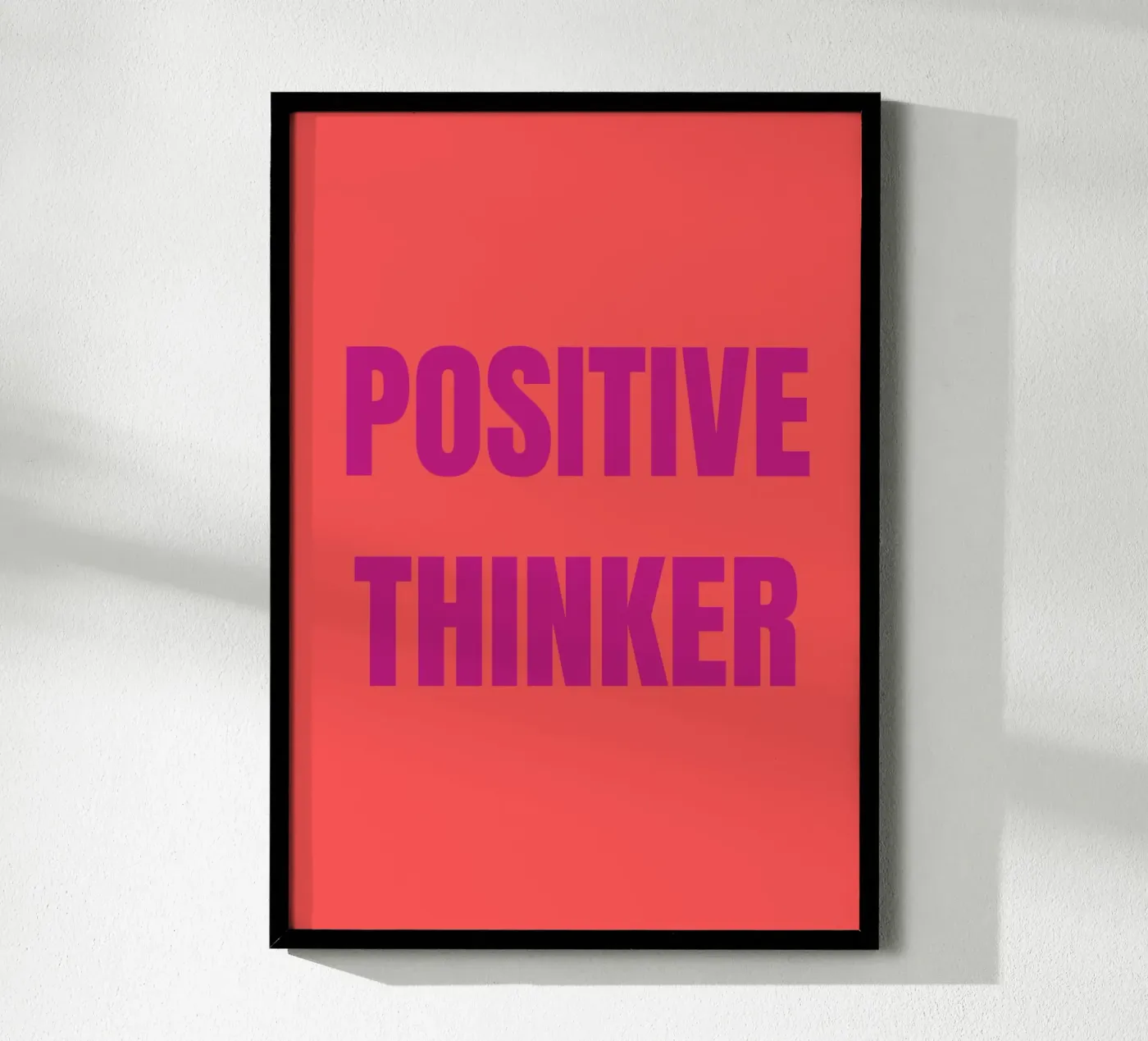 Positive Thinker poster van Tabea Jule