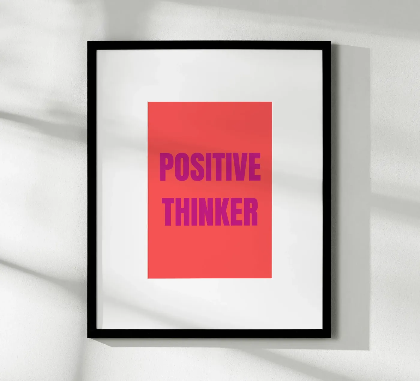 Positive Thinker poster van Tabea Jule