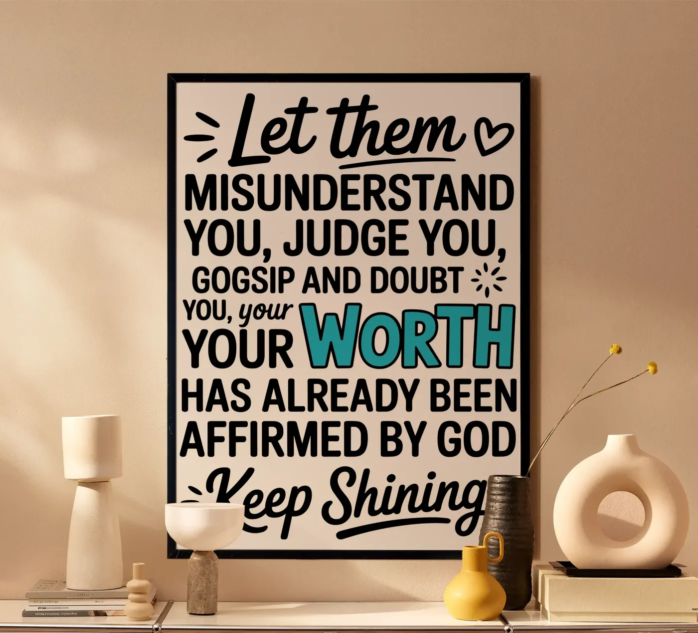 Let Them Keep Shining poster by AugustasART