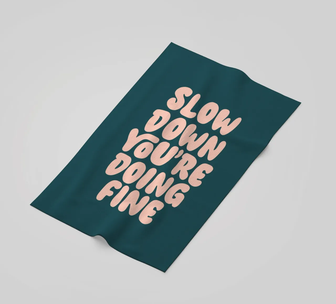 Slow Down You're Dong Fine Typography Design beach towel by THE MOTIVATED TYPE