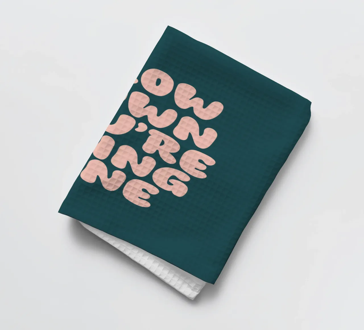 Slow Down You're Dong Fine Typographie Design torchon de THE MOTIVATED TYPE