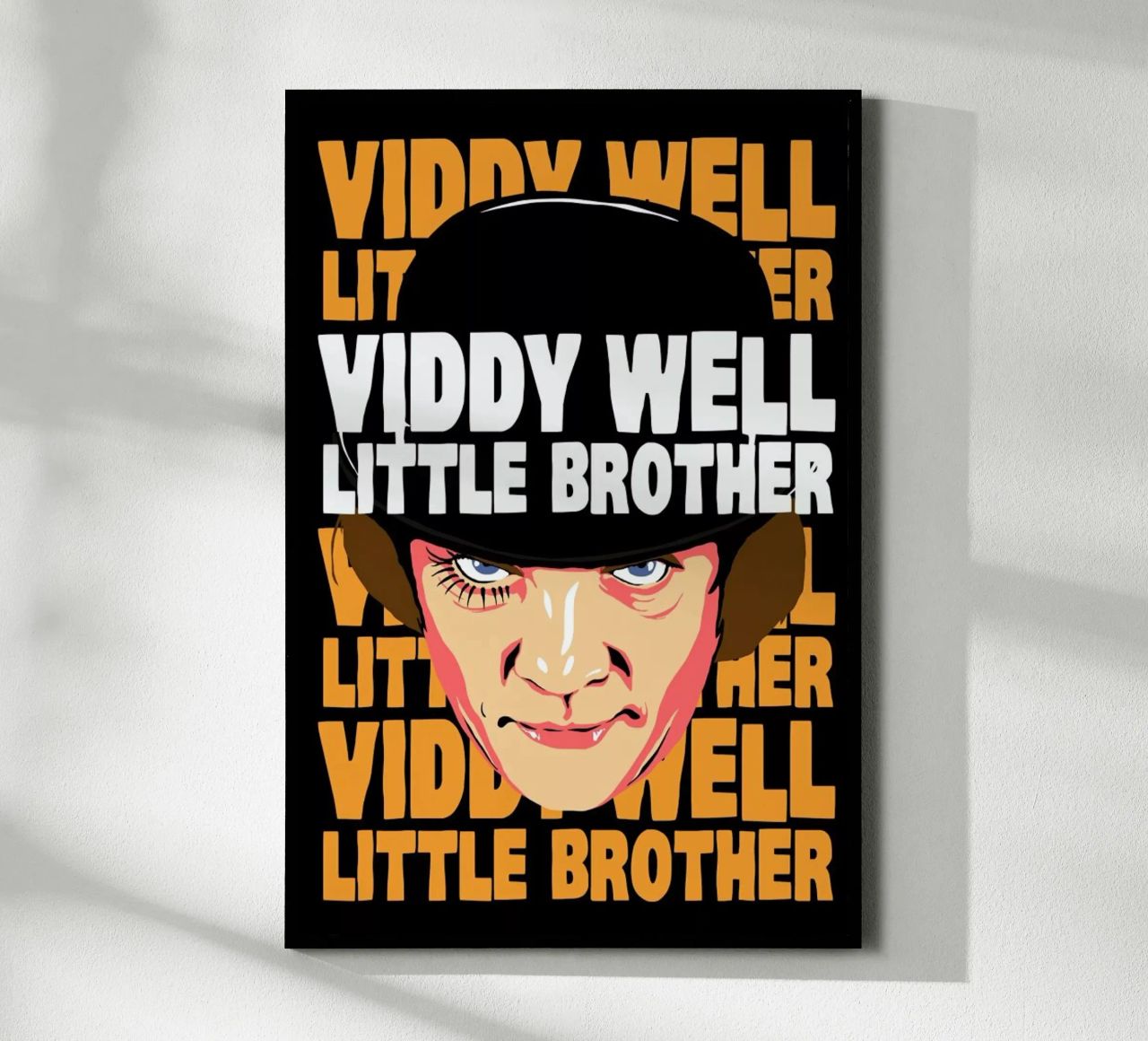 Viddy Well Little Brother poster by Butcher Billy