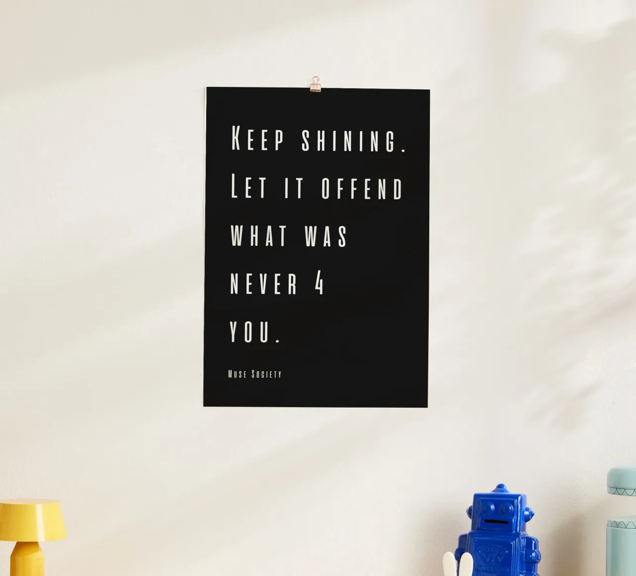 KEEP SHINING poster da Muse Society Shop