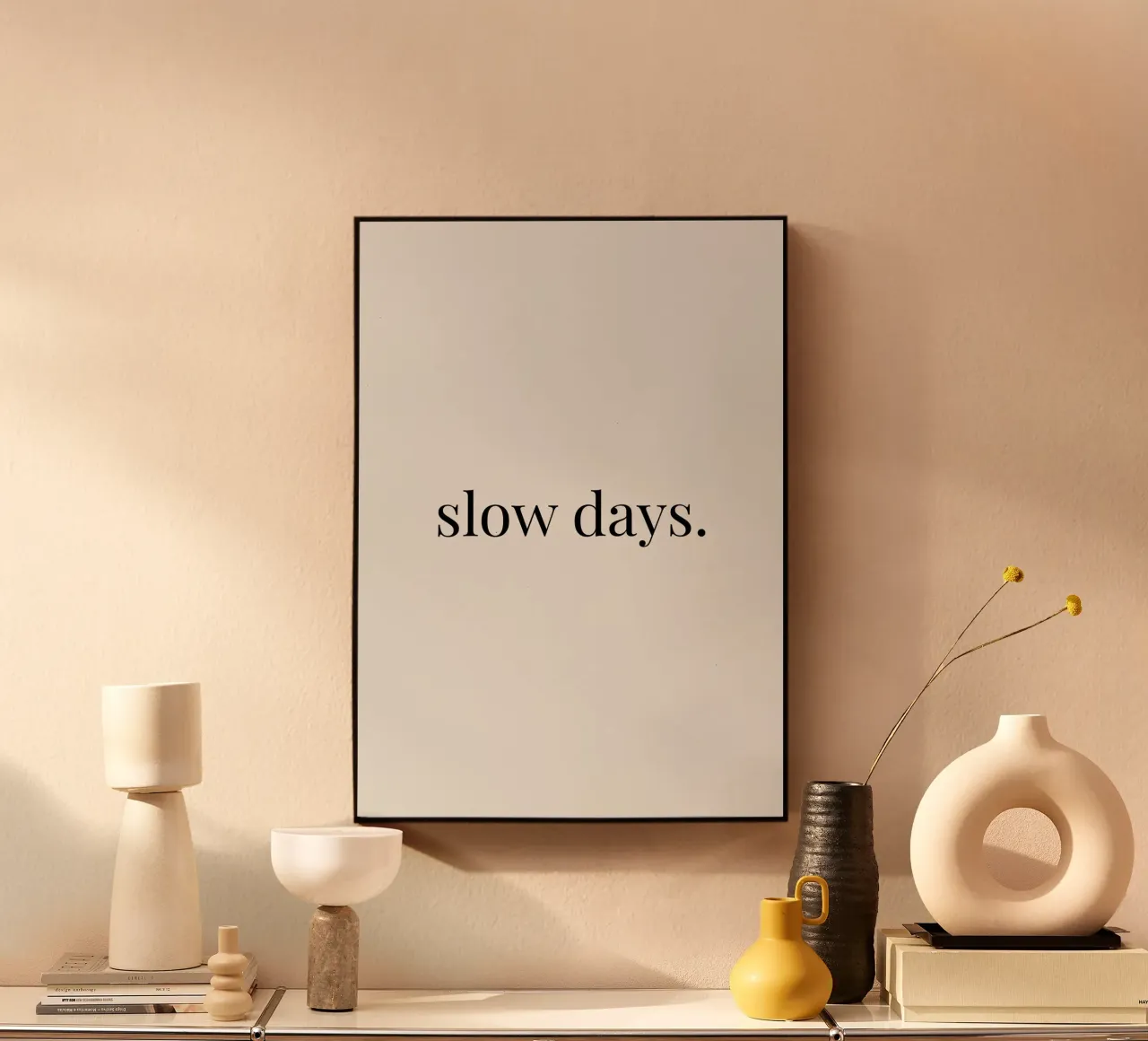 Slow Days - Minimalist Calm Quote Poster acrylic glass by HejYouDesign