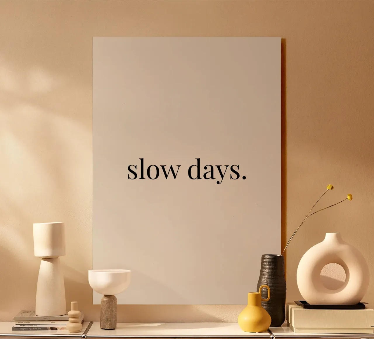 Slow Days - Minimalist Calm Quote Poster acrylic glass by HejYouDesign