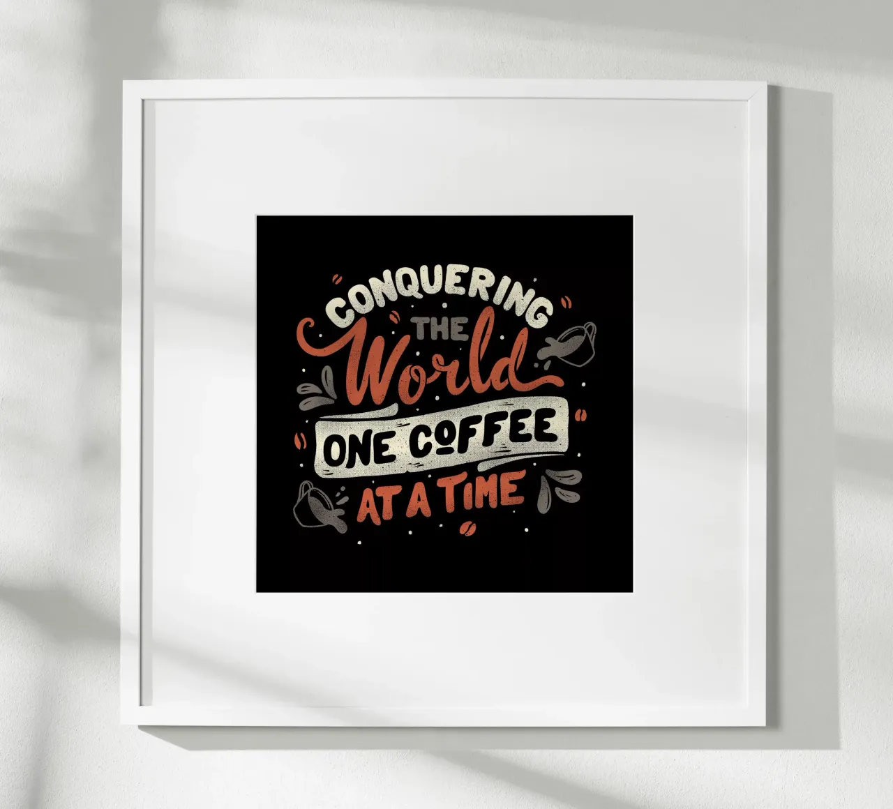 Alla conquista del mondo un caffè alla volta poster con telaio in alluminio da Tobe Fonseca