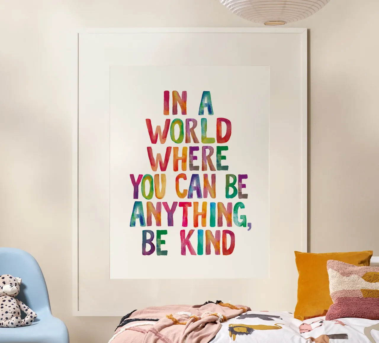 In a World Where You Can Be Anything Be Kind Typografie hahnemühle de THE MOTIVATED TYPE