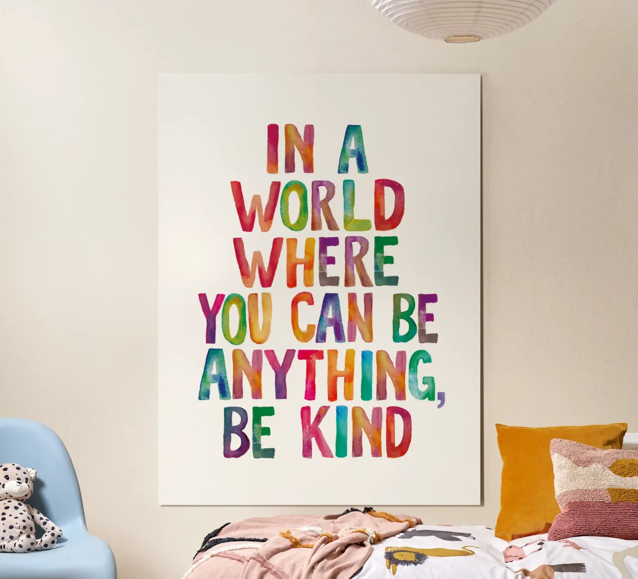 In a World Where You Can Be Anything Be Kind Typografie hahnemühle de THE MOTIVATED TYPE