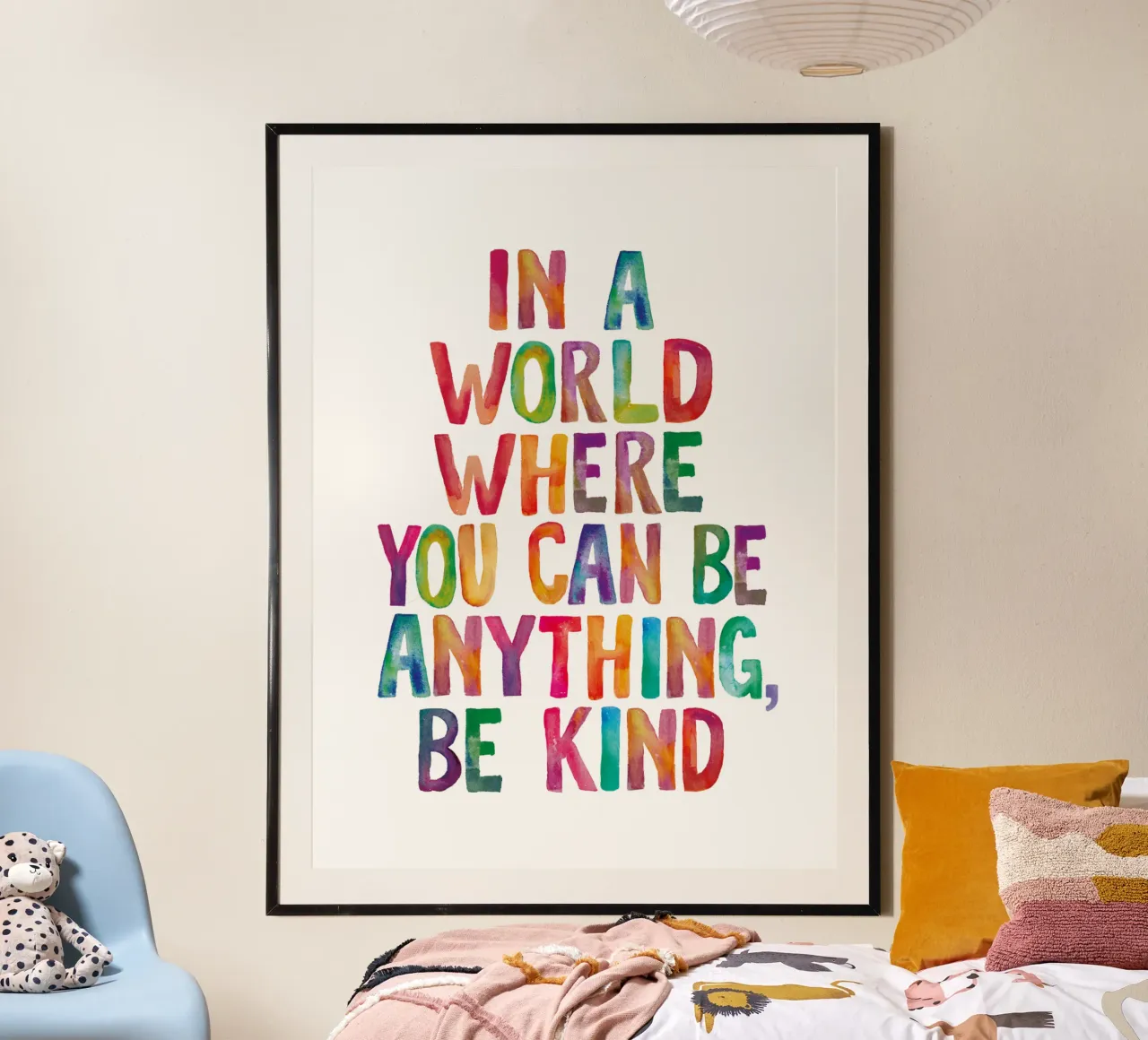 In a World Where You Can Be Anything Be Kind Typografie hahnemühle de THE MOTIVATED TYPE